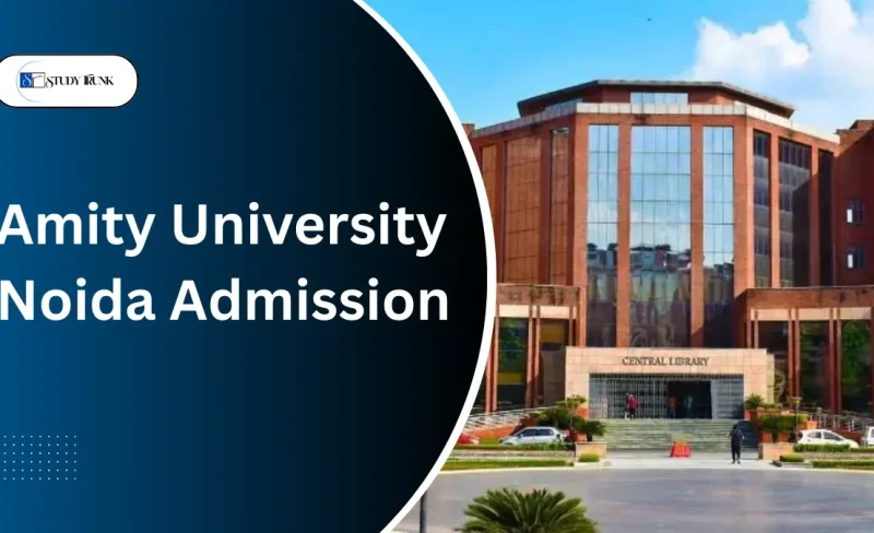 Amity University Noida Admission