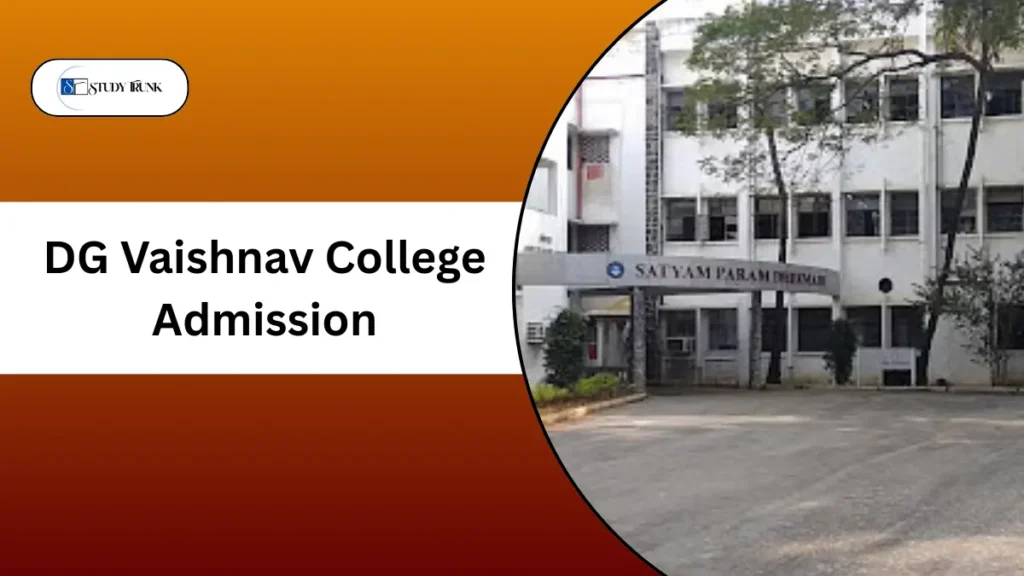 DG Vaishnav College Admission