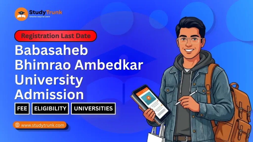 Babasaheb Bhimrao Ambedkar University Admission