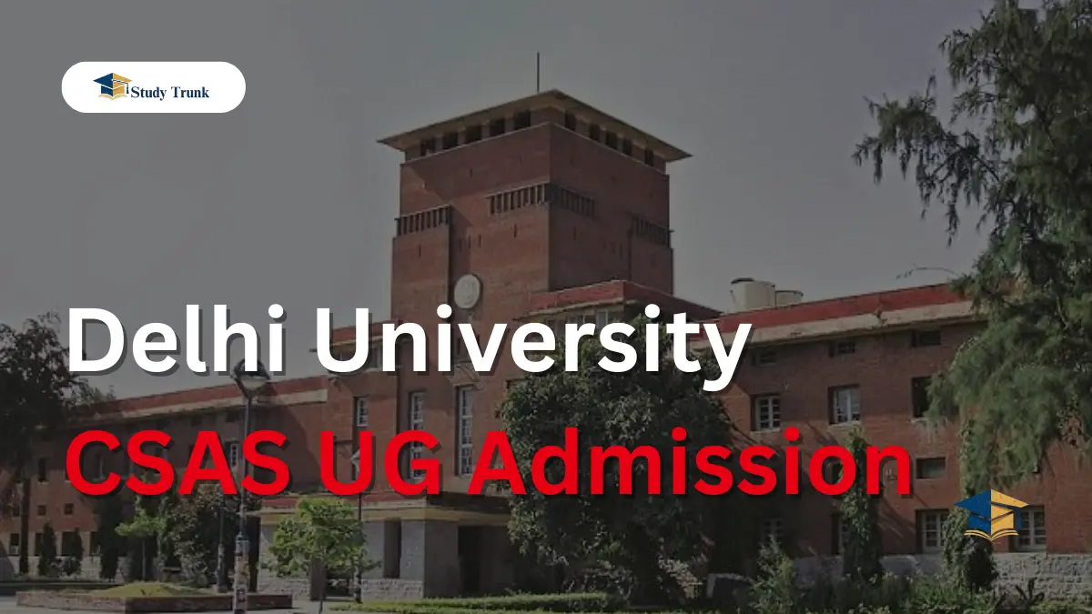 Delhi University CSAS UG Admission