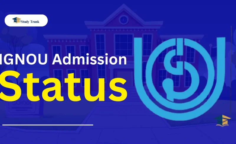 IGNOU Admission Status