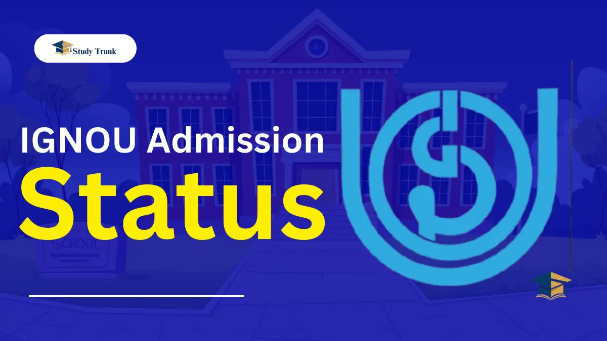IGNOU Admission Status