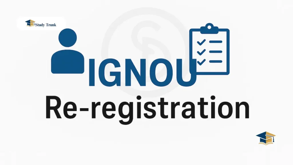 IGNOU Re-Registration