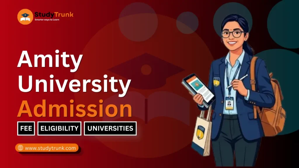 Amity University Admission